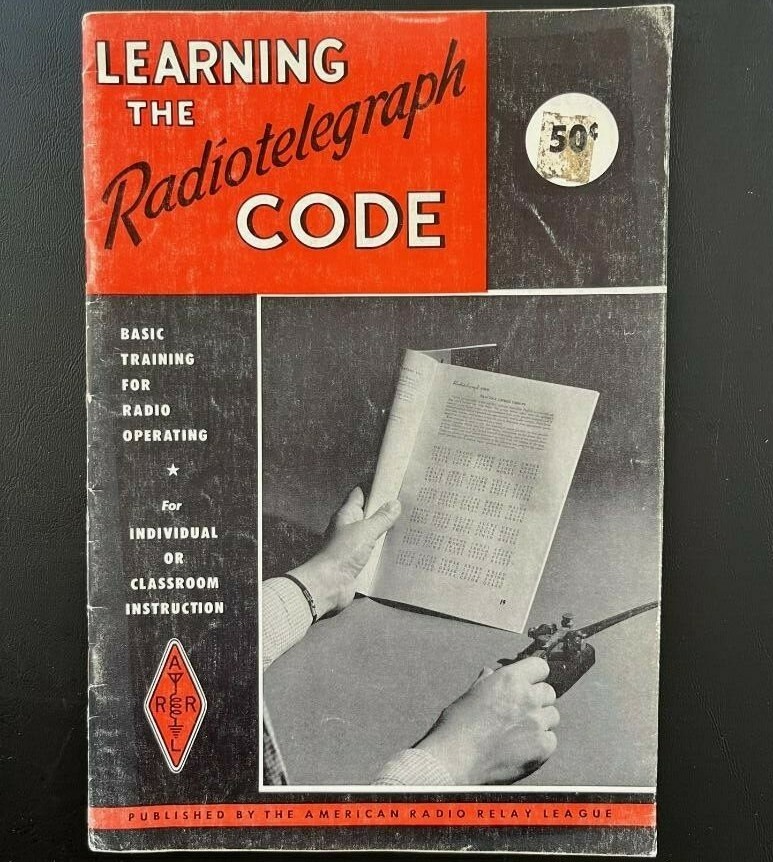 Vintage Instruction Manuel- Learning The Radiotelegraph Code - Tenth Edition
