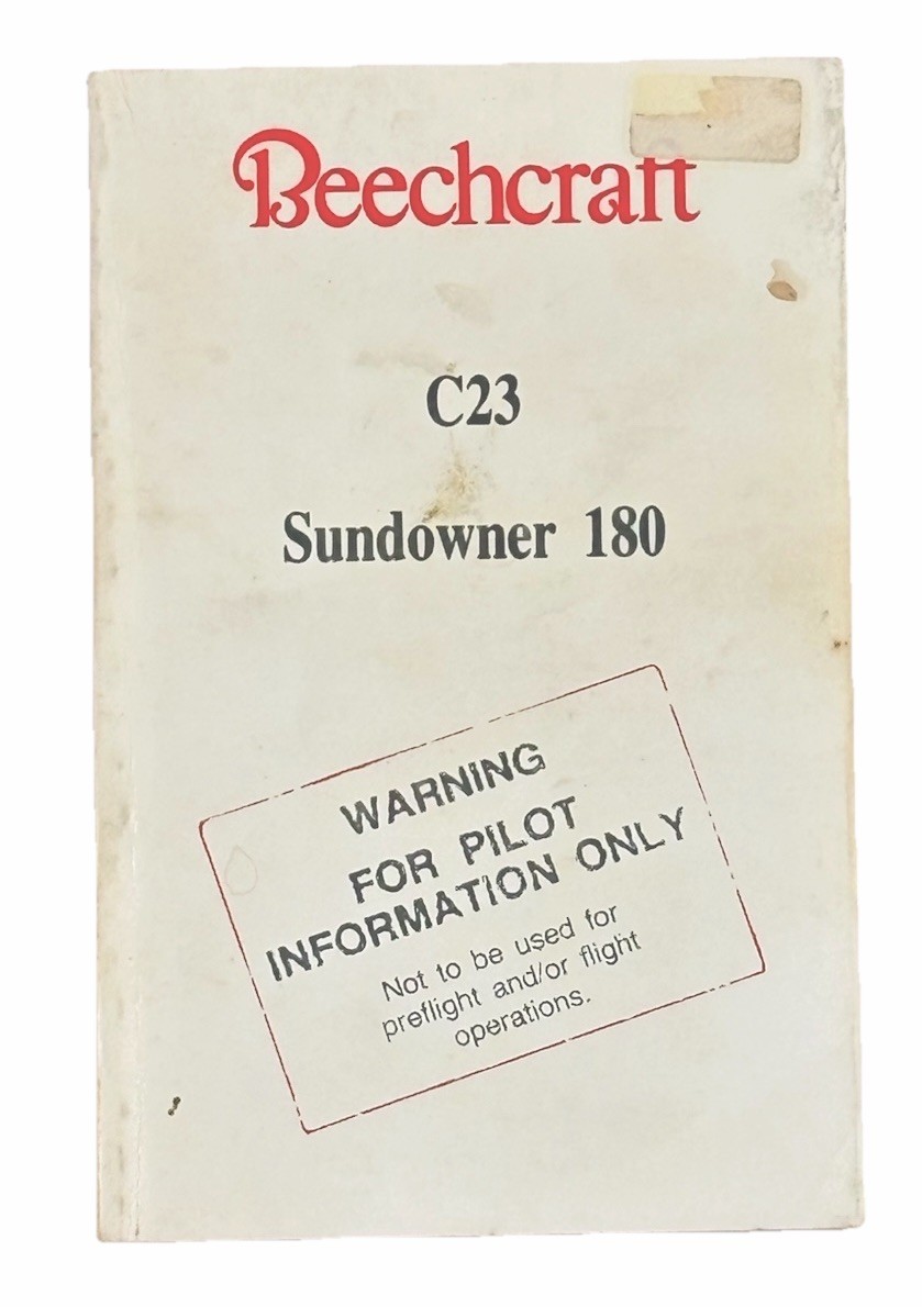Beechcraft C23 Sundowner 180 Pilots Manual BAC 517 FTM 1984 Aircraft
