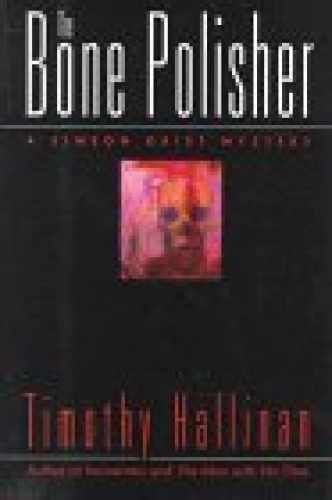 The Bone Polisher/a Simeon Grist - Hardcover, by Hallinan Timothy - Acceptable