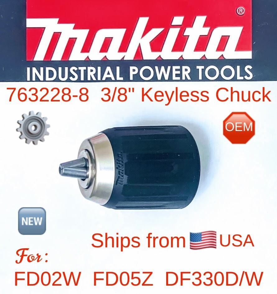 MAKITA 763228-8 OEM 3/8" Keyless Chuck for FD02W FD05 DF330D/W DF331D 3/8 Drills