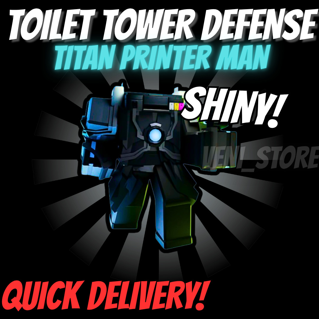 🔥SHINY TITAN PRINTER MAN🔥TOILET TOWER DEFENSE - TTD UNIT!⚡💸