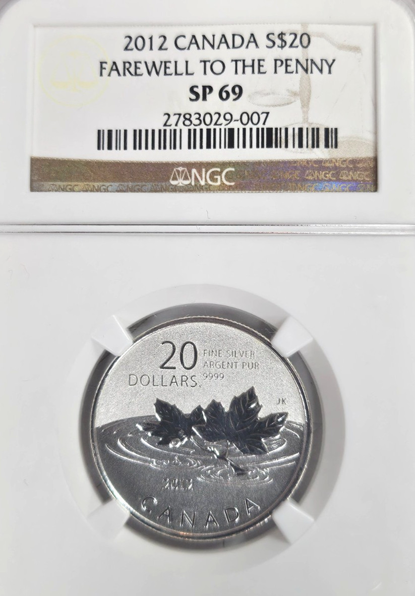 2012 Canada S$20 - "Farewell to the Penny" SP69 NGC, see photos