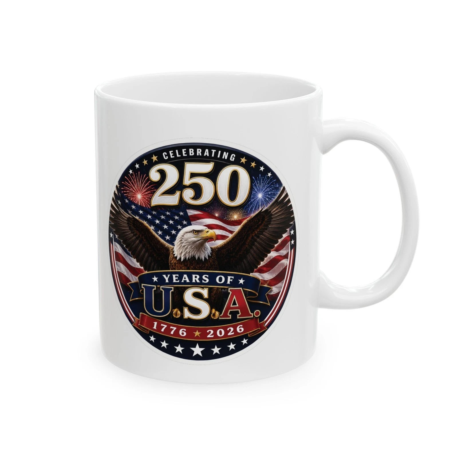 Celebrating 250 Years USA Mug  American Flag Eagle 1776‑2026 Patriotic Gift