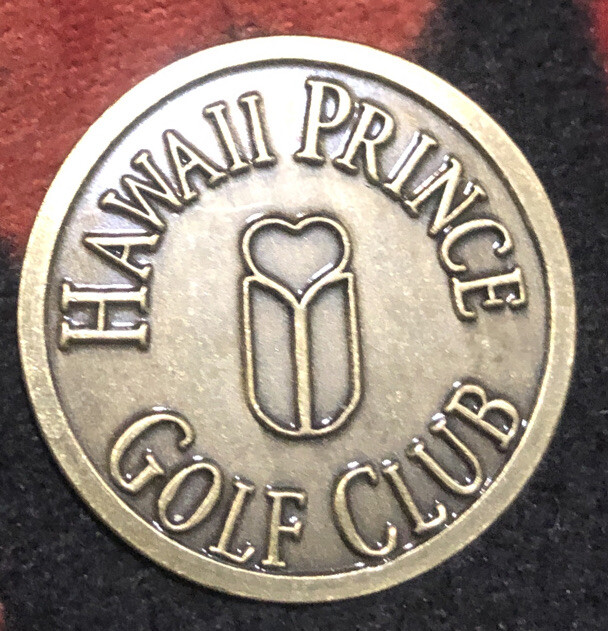 Hawaii Prince Golf Club.... Golf Ball Marker….