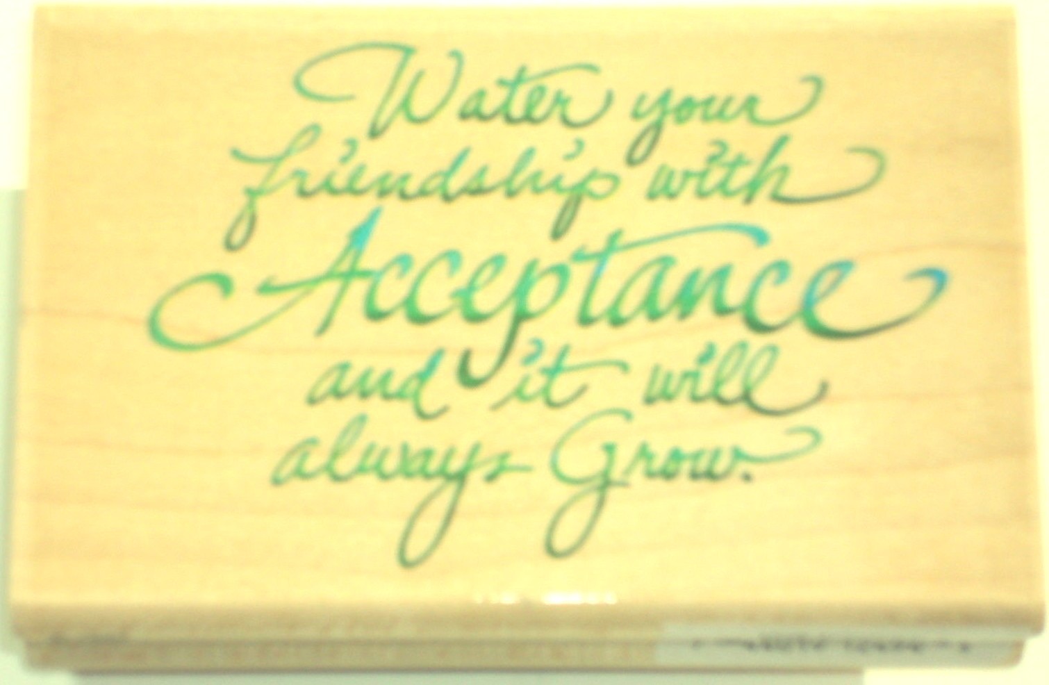 Rubber Stamp with Wood Back, Friendship, Acceptance, Stamping