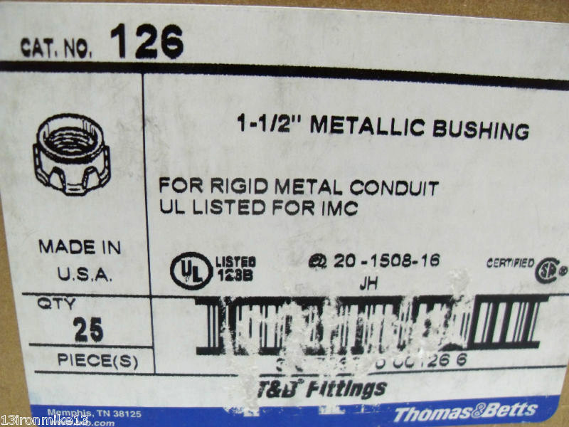 ⭐NEW BOX OF 25⭐ T&B 126 1-1/2" METALLIC BUSHING THOMAS BETTS 🔴USA🔵