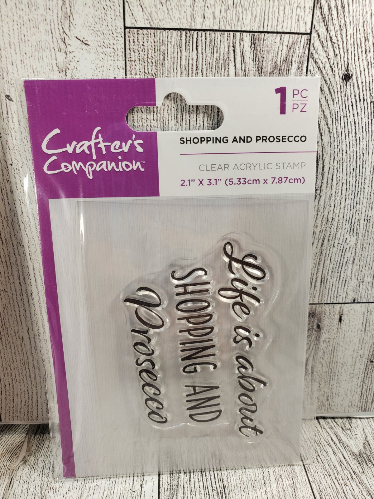 CST1 Crafters Companion Life Is About Shopping and Prosecco Clear Acrylic Stamp