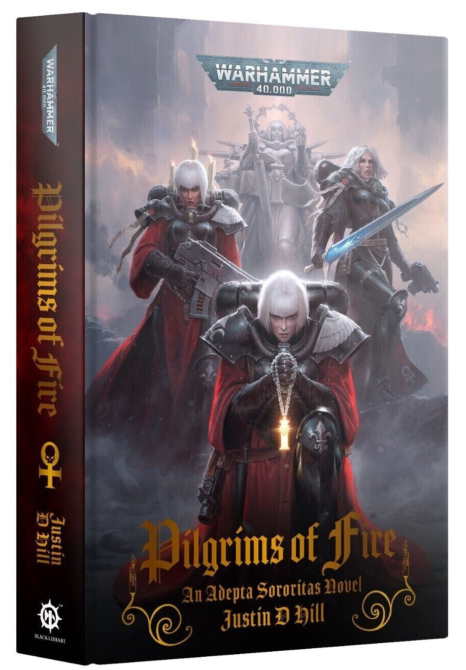 WARHAMMER 40K ADEPTA SORORITAS PILGRIMS OF FIRE HARDBACK NOVEL BL3071 NEW