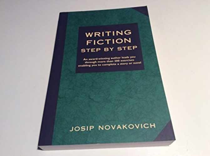Writing Fiction Step by Step - Paperback, by Novakovich Josip - Very Good