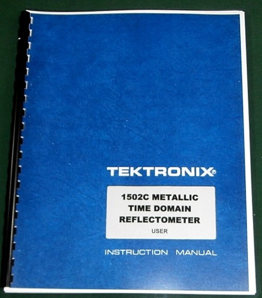 Tektronix 1502C User Manual: Comb Bound & Protective Plastic Covers