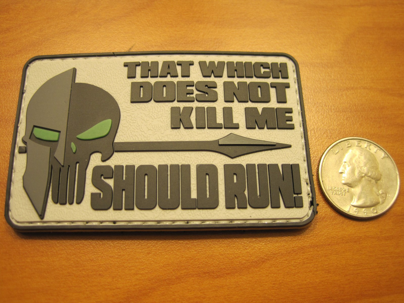 TACTICAL MORALE PATCH "THAT WHICH DOES NOT KILL ME SHOULD RUN" HOOK BACK LOOK!!