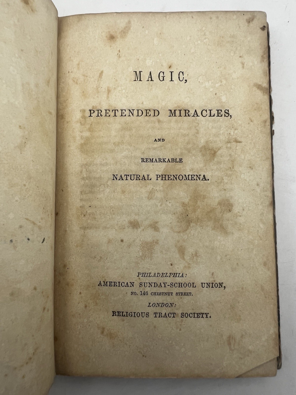 Magic, Pretended Miracles, and Remarkable Natural Phenomena Circa 1889