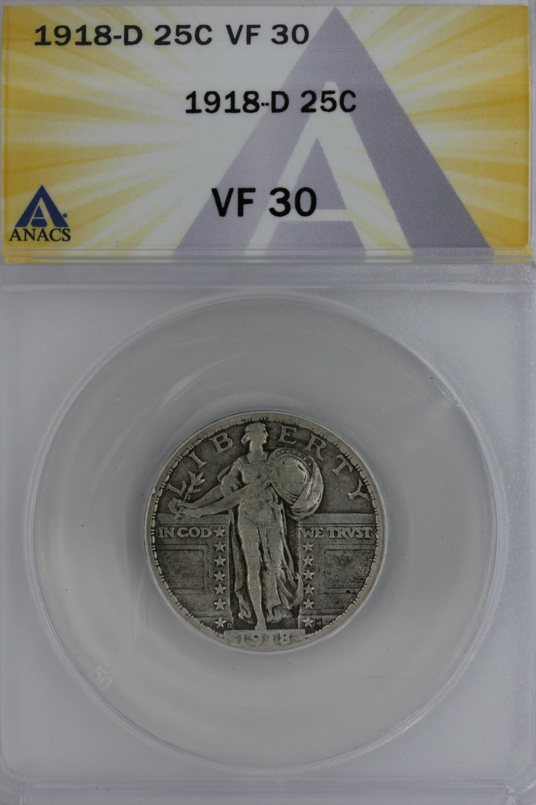 1918-D   .25   ANACS  VF 30    Standing Liberty Quarter, Liberty 25 Cents