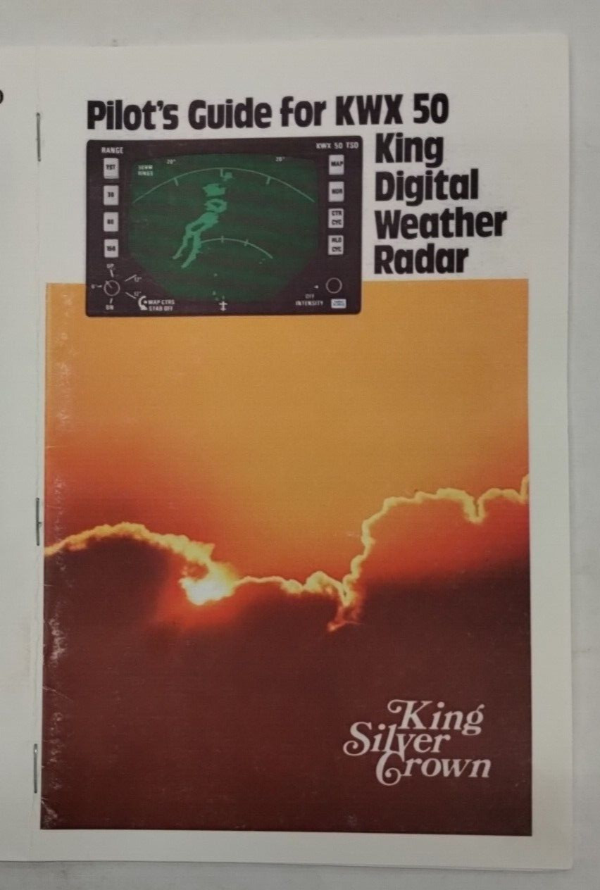-King KWX 50 Silver Crown Digital Weather Radar Pilots Guide 1976-Reproduction