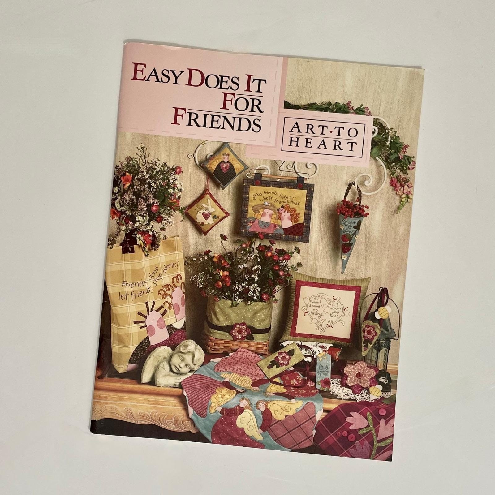 ART TO HEART Easy Does It For Friends Book Quilting Sewing Nancy Halvorsen