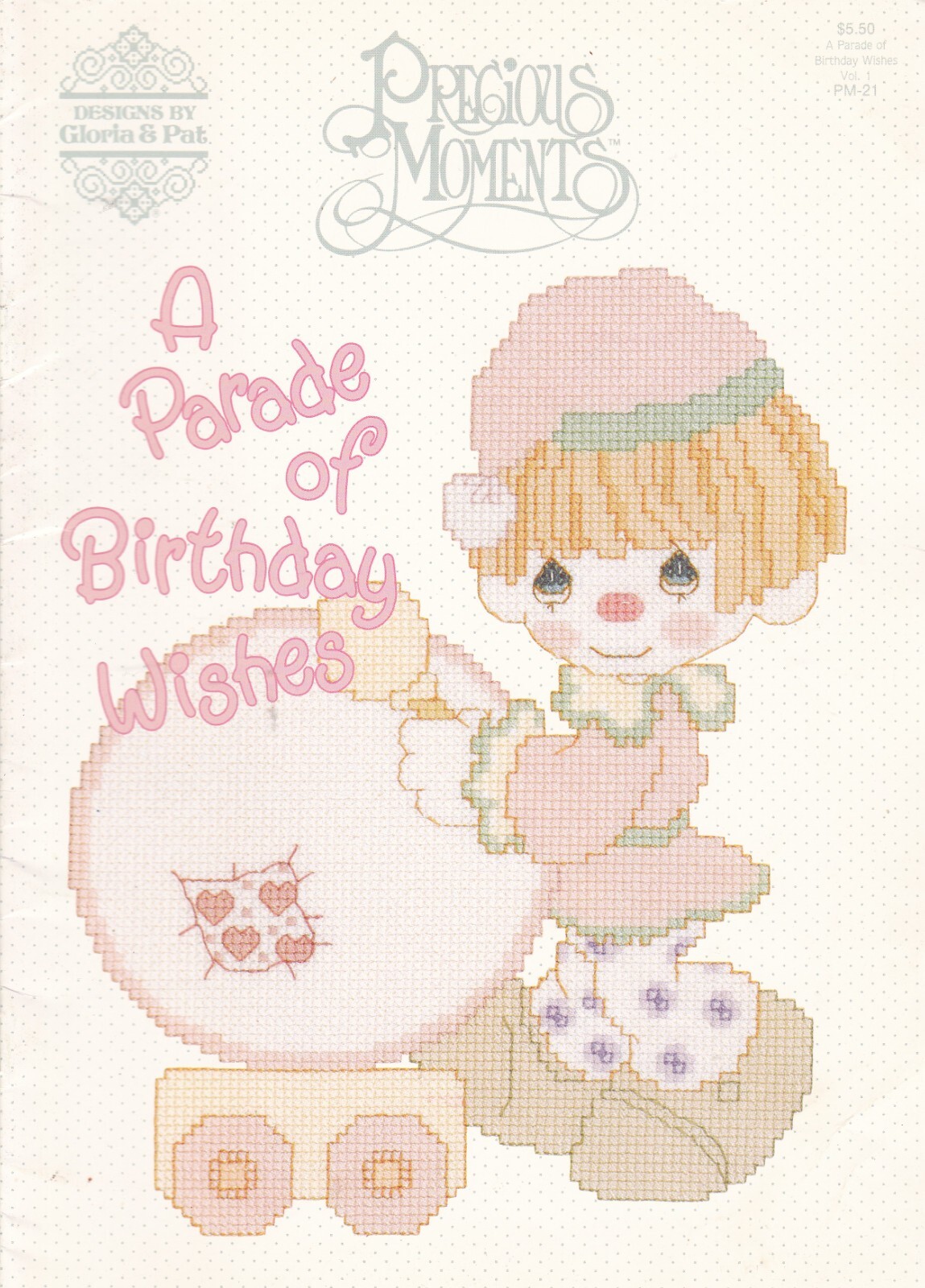 Precious Moments Designs by Gloria & Pat (A Parade of Birthday Wishes Vol. 1)