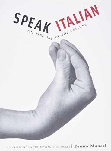 Speak Italian: The Fine Art of the - Paperback, by Munari Bruno - Very Good x
