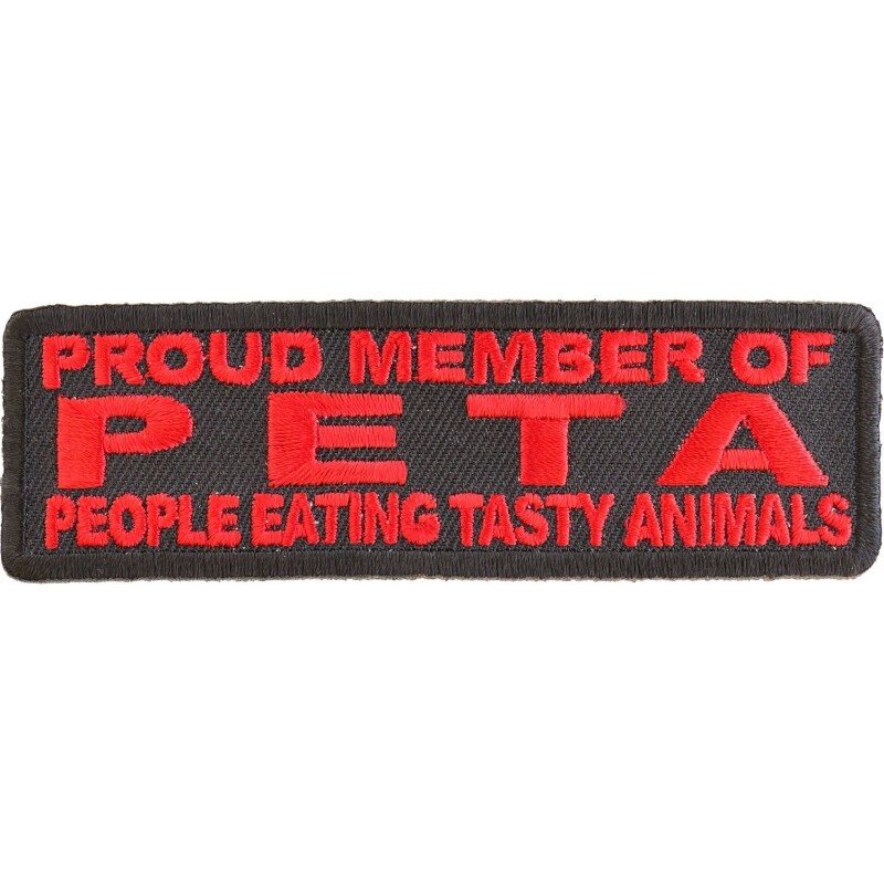 Patch (Iron-On or Sew-On), Proud Member of PETA Funny Patch, 4" x 1.25"