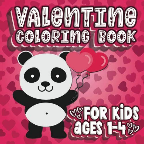 Brand - New - Valentine Coloring Book For Kids Ages 1-4: Great Valentine's Day G