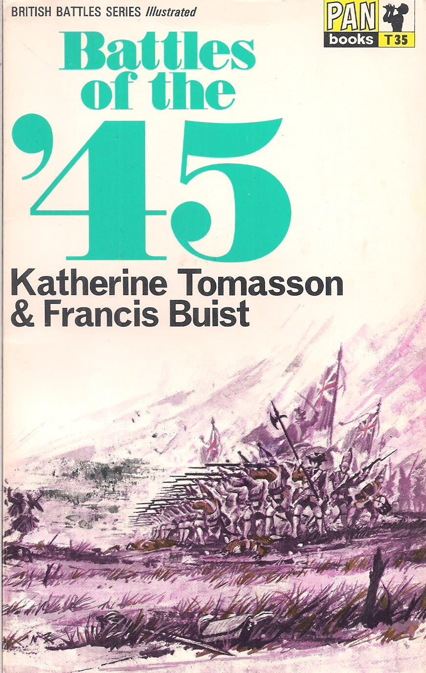 Battles of the '45 by Katherine Tomasson & Francis Buist