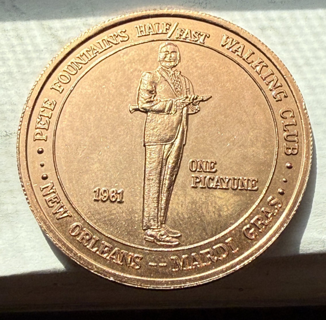 Pete Fountains Half/Fast Walking Club 1973 Copper Doubloon This Is Your Day