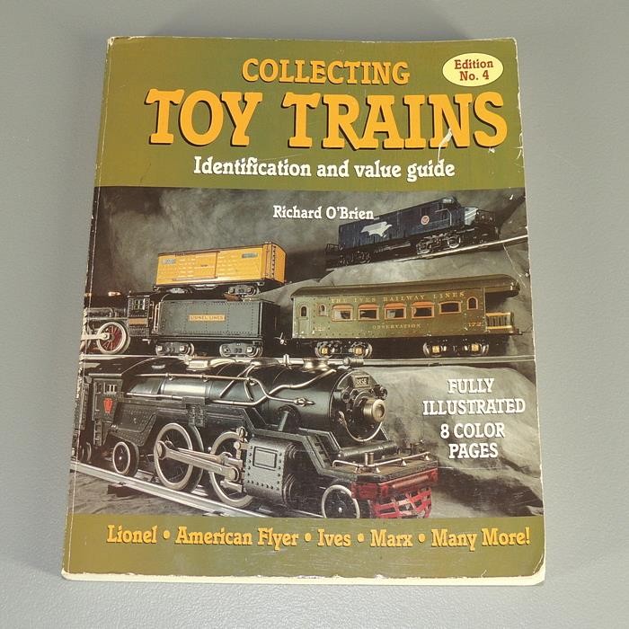 Collecting Toy Trains Identification & Value Guide: Richard O'Brian Book