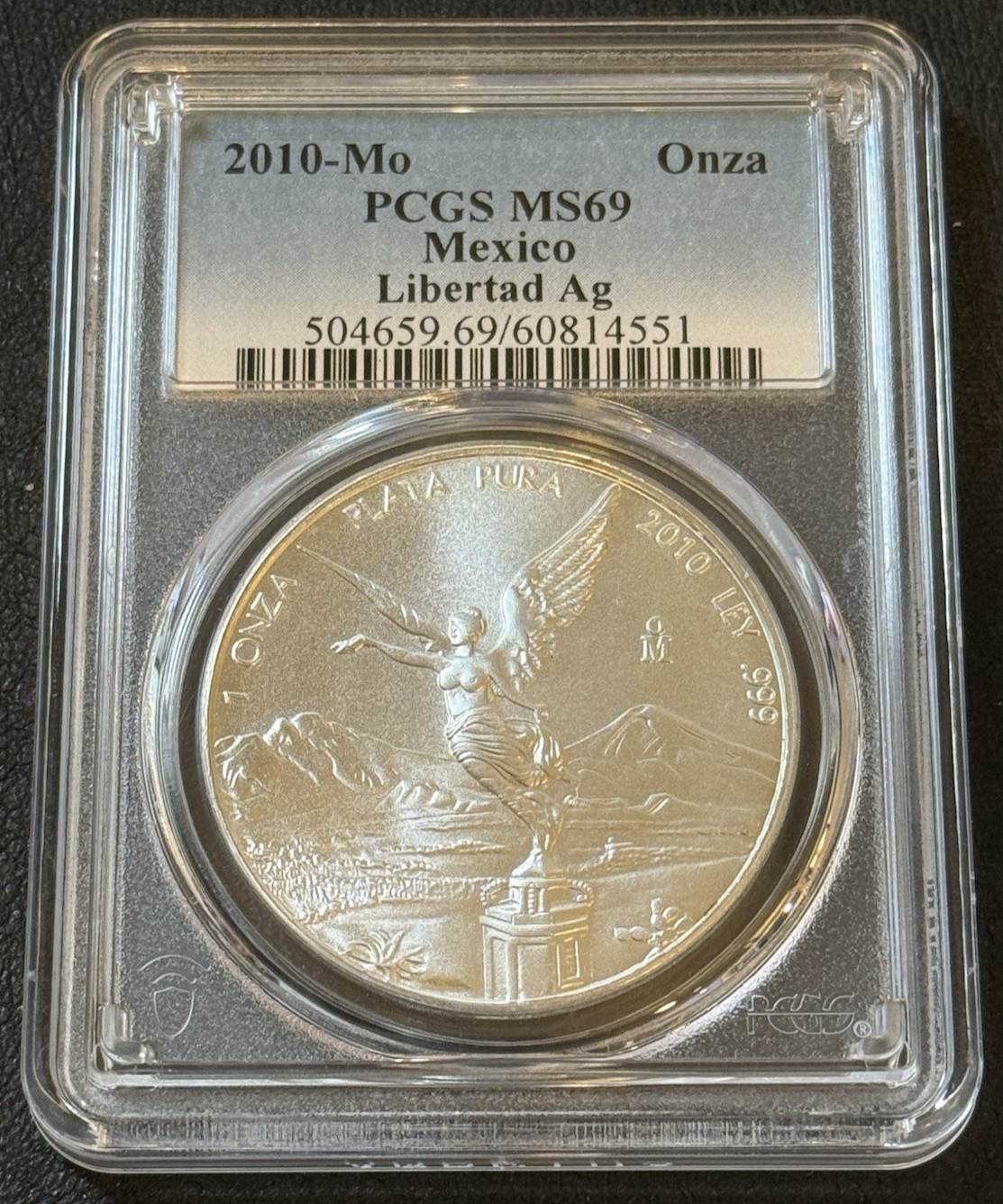 2010 1 Oz .999 Silver Mo Mexico Libertad Plata Pura PCGS MS 69 Graded Mexico!!