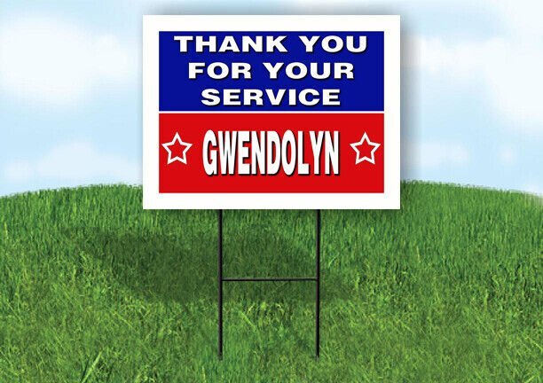 GWENDOLYN THANK YOU SERVICE 18 in x 24 in Yard Sign Road Sign with Stand