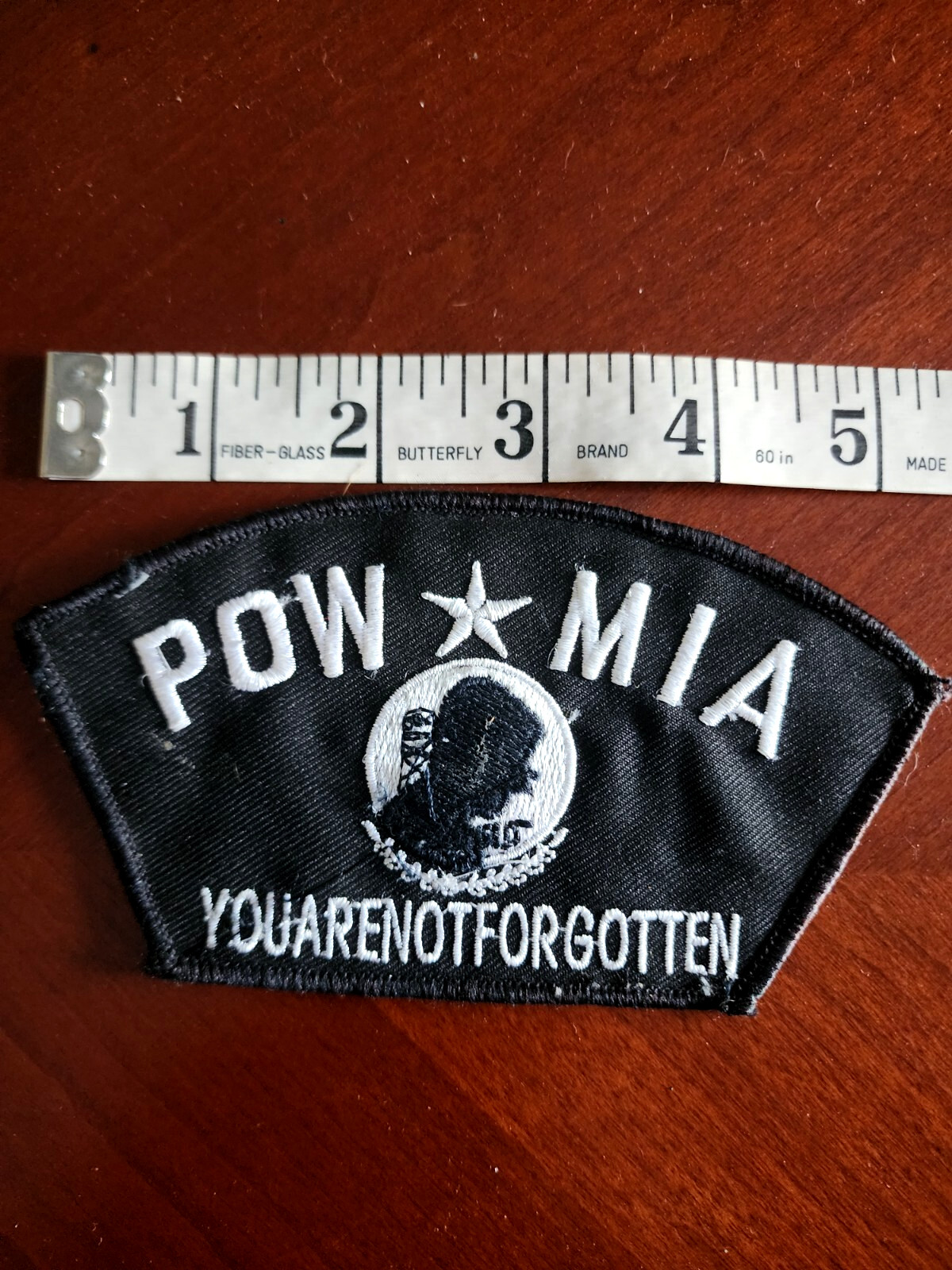 POW*MIA  YOU ARE NOT FORGOTTEN Embroidered Patch