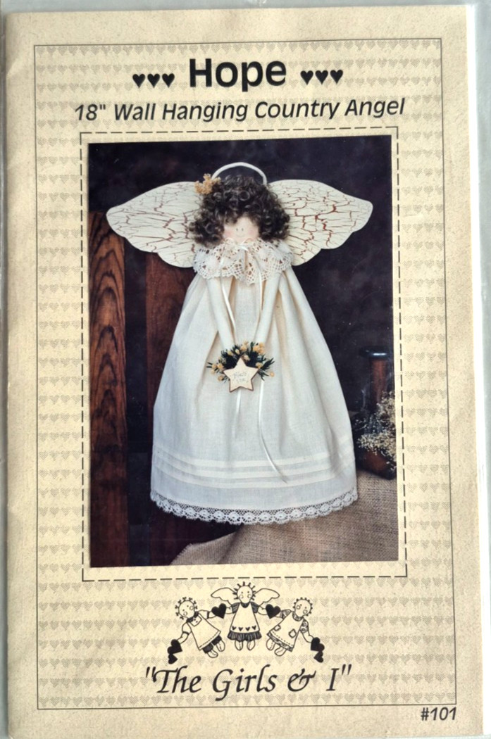 HOPE 18" WALL HANGING COUNTRY  ANGEL  THE GIRLS & I PATTERN  TO MAKE UNCUT