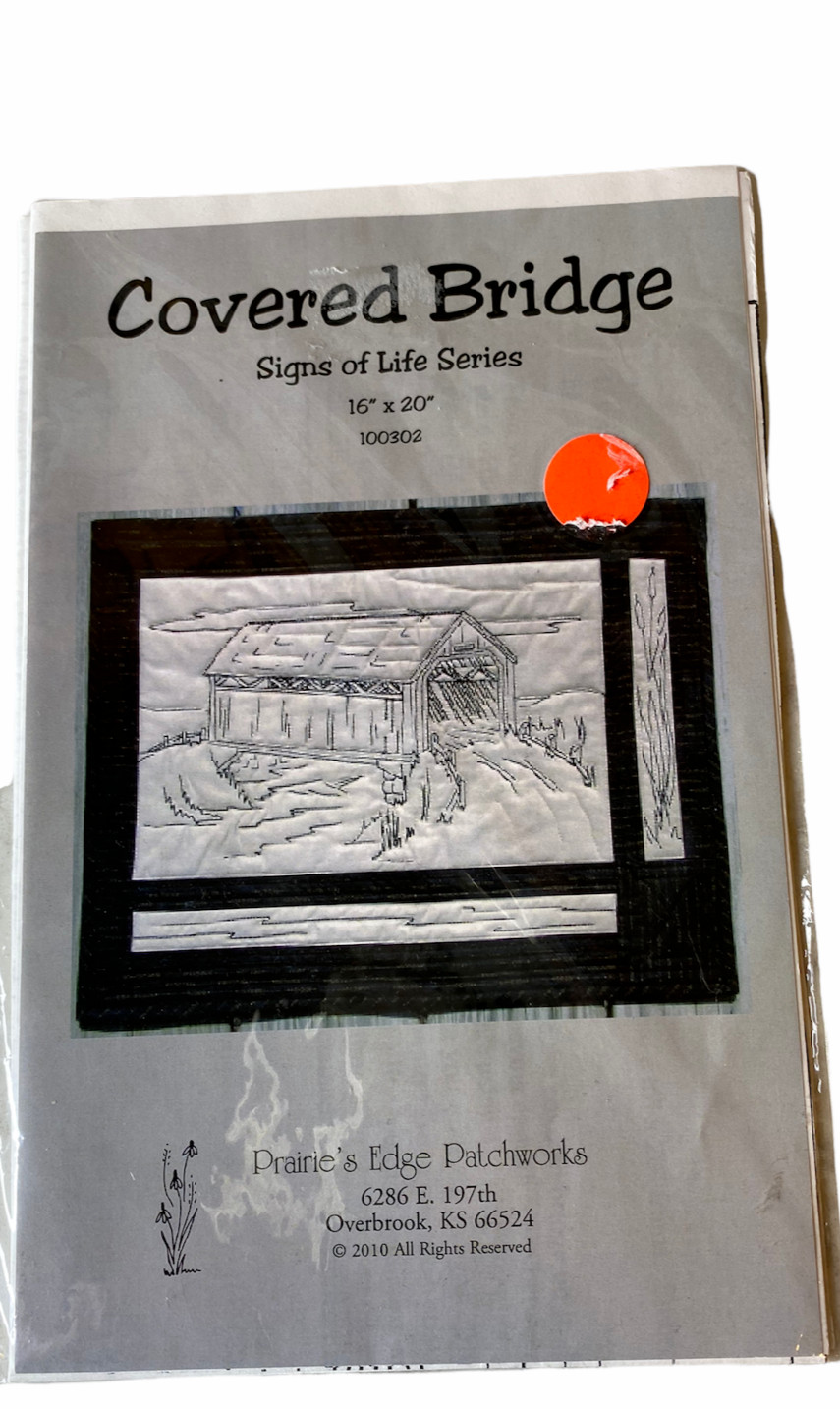 Prairie's Edge Patchworks Signs of Life Series~16" x 20" Covered Bridge