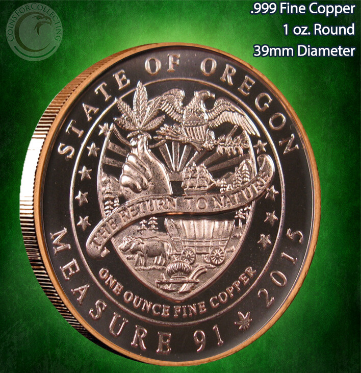 "Legalized Collection - Oregon" 1 oz .999 Copper Round Initiative 71