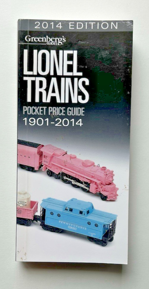 GREENBERG'S LIONEL TRAINS 2014 POCKET PRICE GUIDE EXCELLENT CONDITION