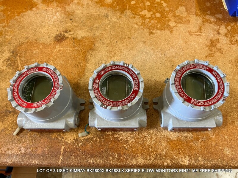 LOT OF 3 USED KIMRAY BK2800X BK28SLX SERIES FLOW MONITORS EIH21 MF FREE SHIPPING