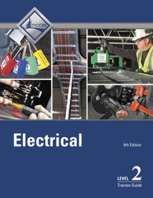 Electrical Trainee Guide, Level 2 Paperback NCCER