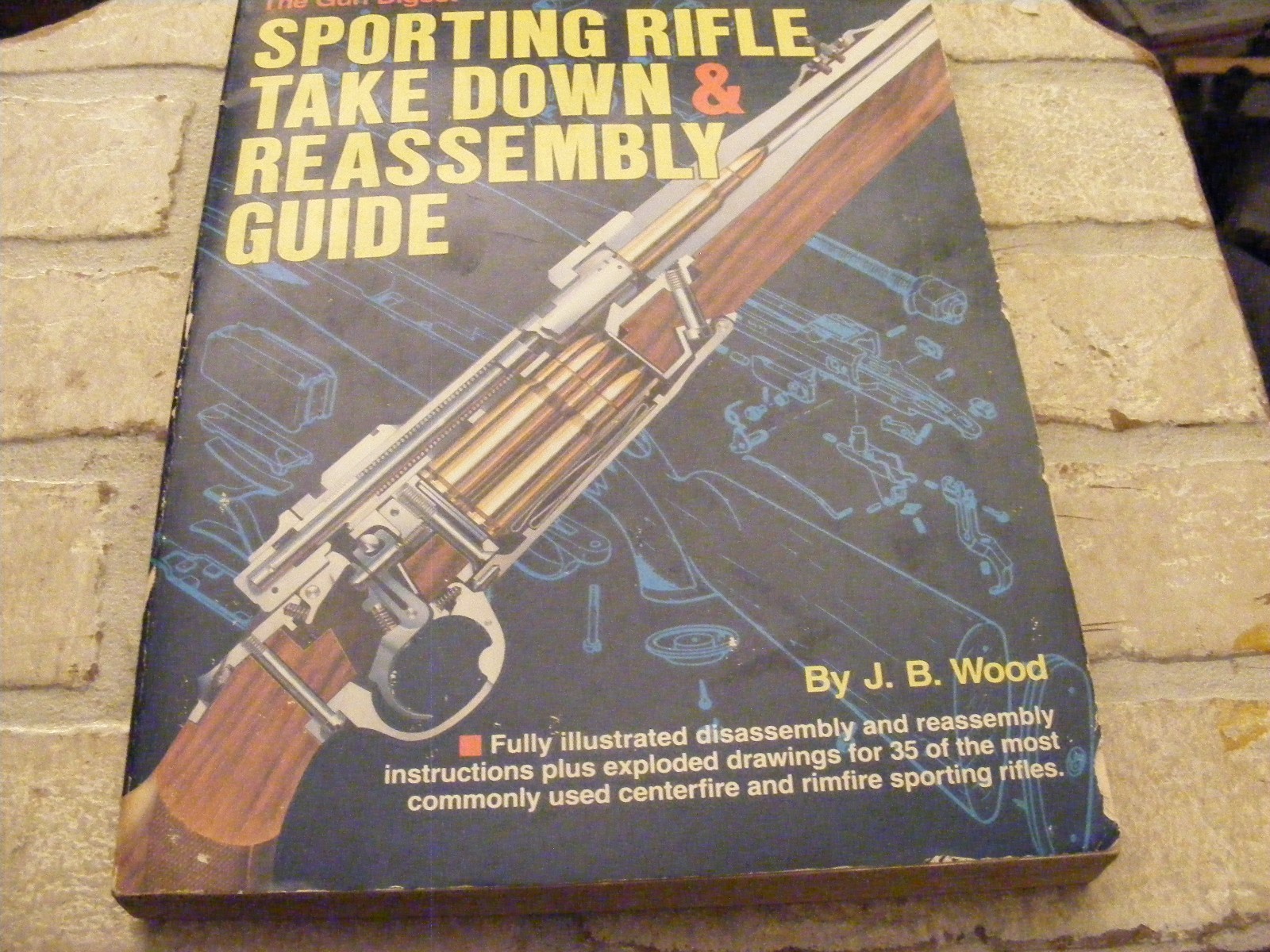 3 Books, Home Gunsmithing Digest, Sporting Rifle Take Down Guide, Riflesmithing