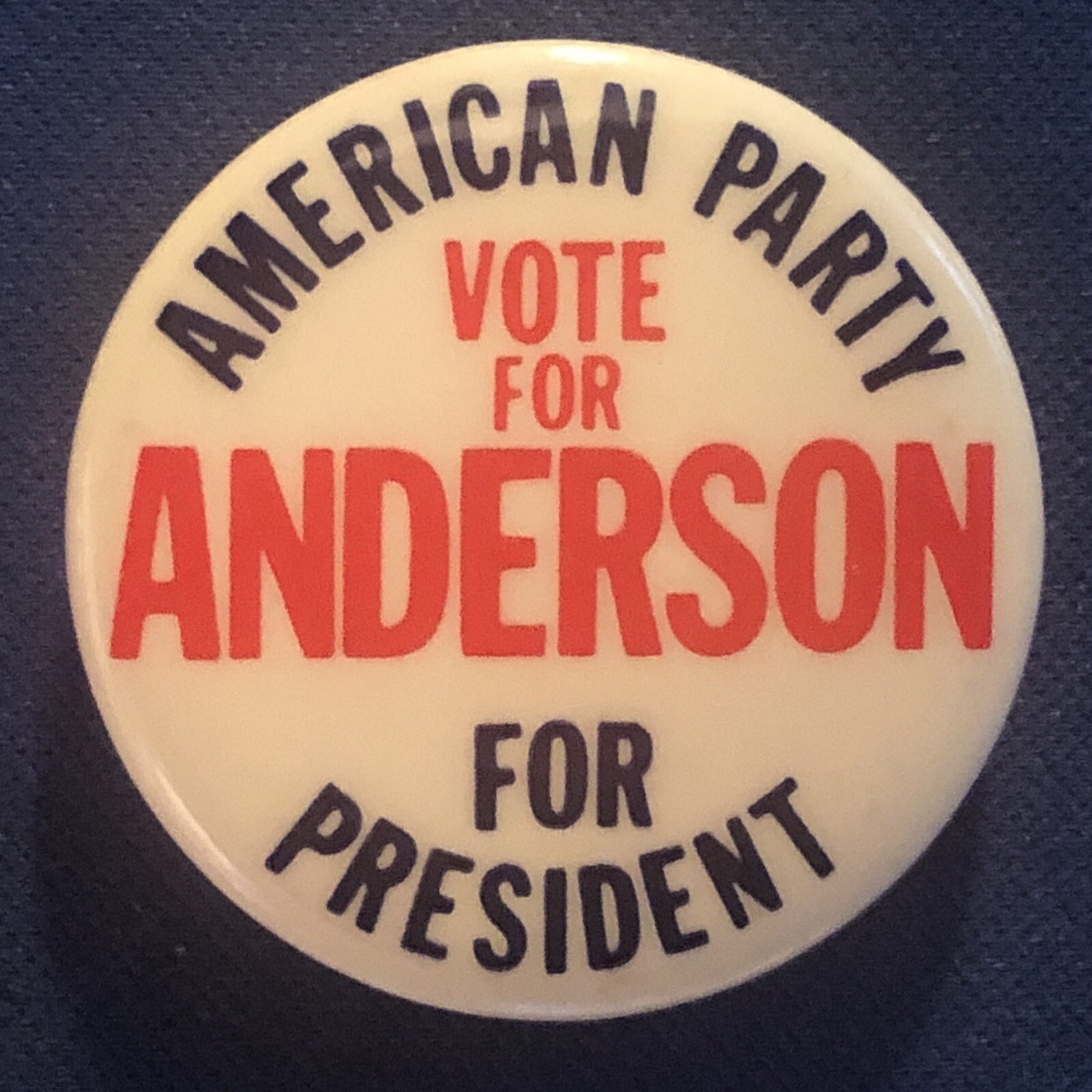 American Party Vote For ANDERSON For President  1 1/4" pinback button pin