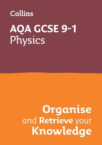AQA GCSE 9-1 Physics Organise and Retrieve Your Knowledg (Paperback) (UK IMPORT)