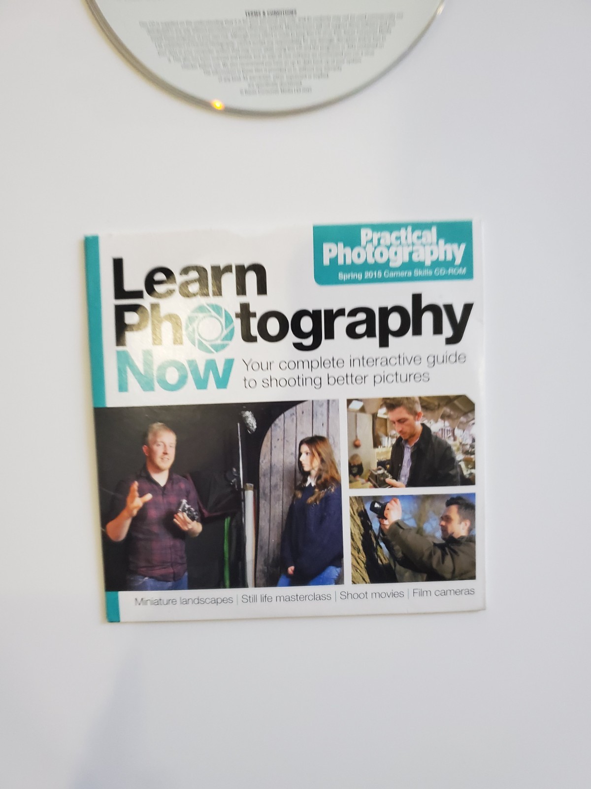 Practical Photography - Learn Photography Now, Spring 2015 edition Camera Skills