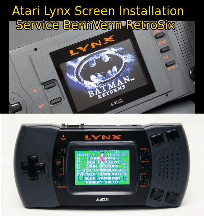 Atari Lynx Aftermarket Screen LCD Installation Service BennVenn RetroSix I II 2