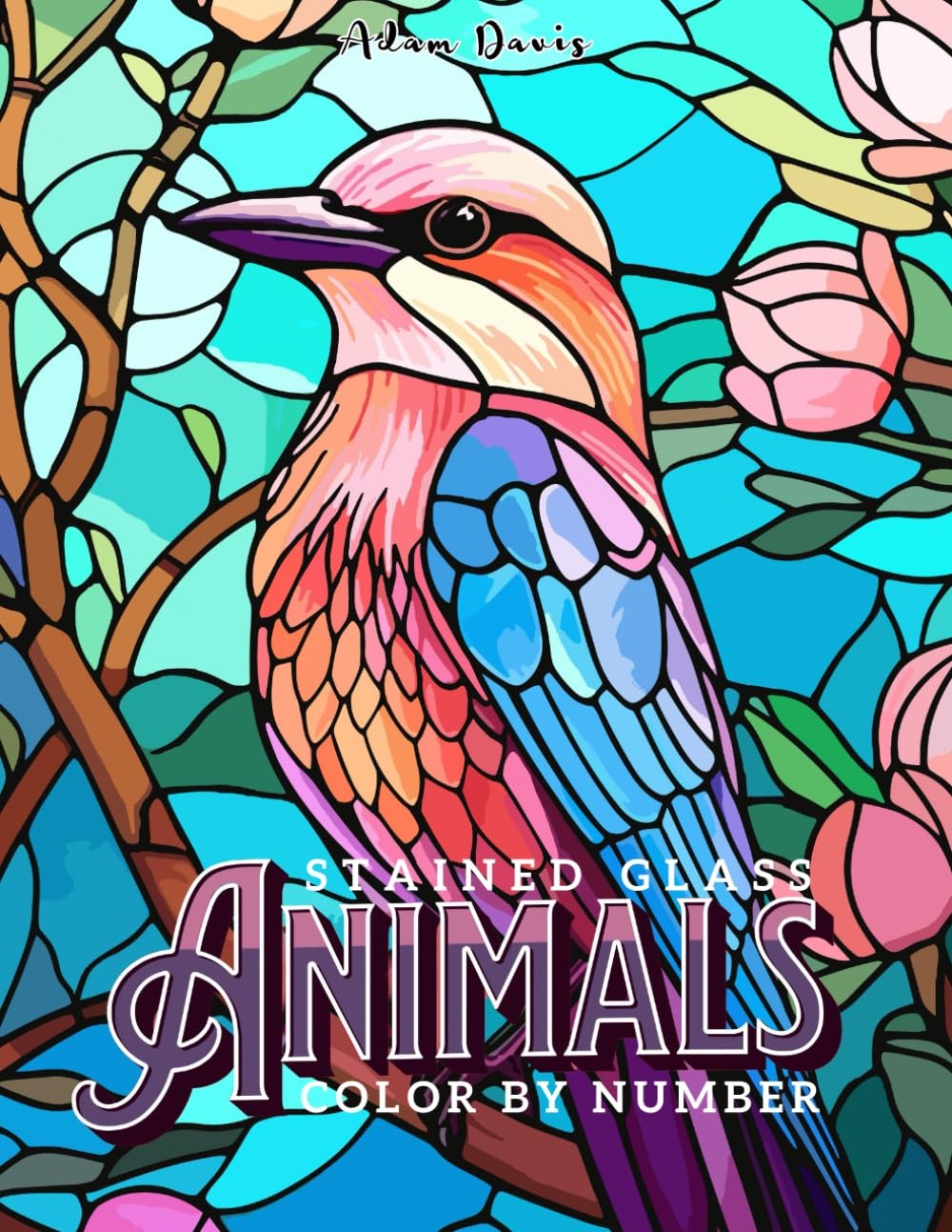 Stained Glass Animals Color by Number Coloring Book for Adults: 30 Designs for R
