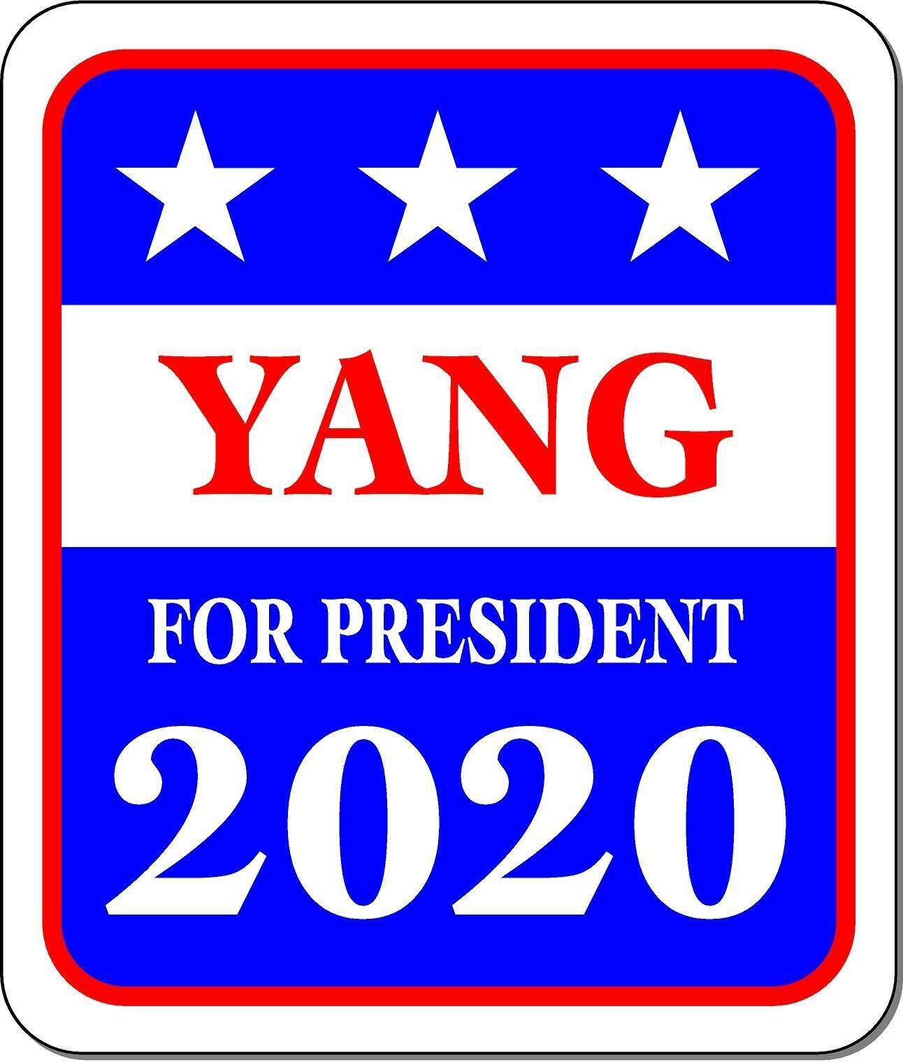 YANG FOR PRESIDENT 2020 Metal Aluminum composite sign