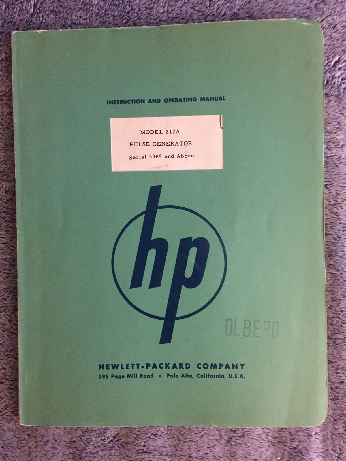 HP 212A Pulse Generator ~ Instruction & Operating Manual ~ Serial: 3389 & Above