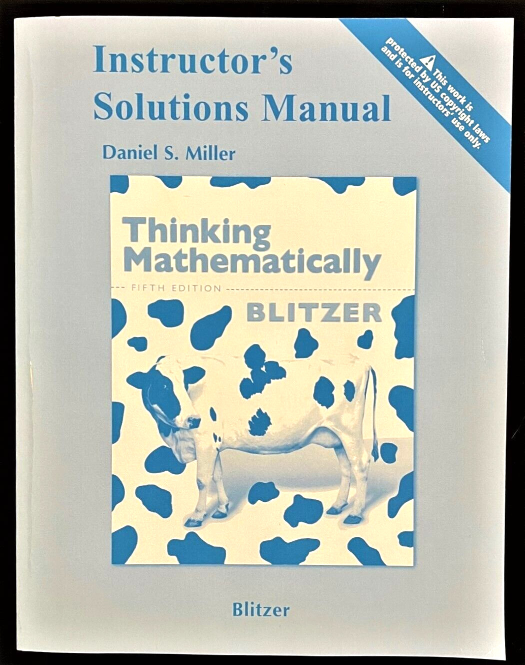 BLITZER - Thinking Mathematically - INSTRUCTOR'S SOLUTION MANUAL  5e  (2011)