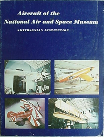 AIRCRAFT OF THE NATIONAL AIR & SPACE MUSEUM, 1976 BOOK