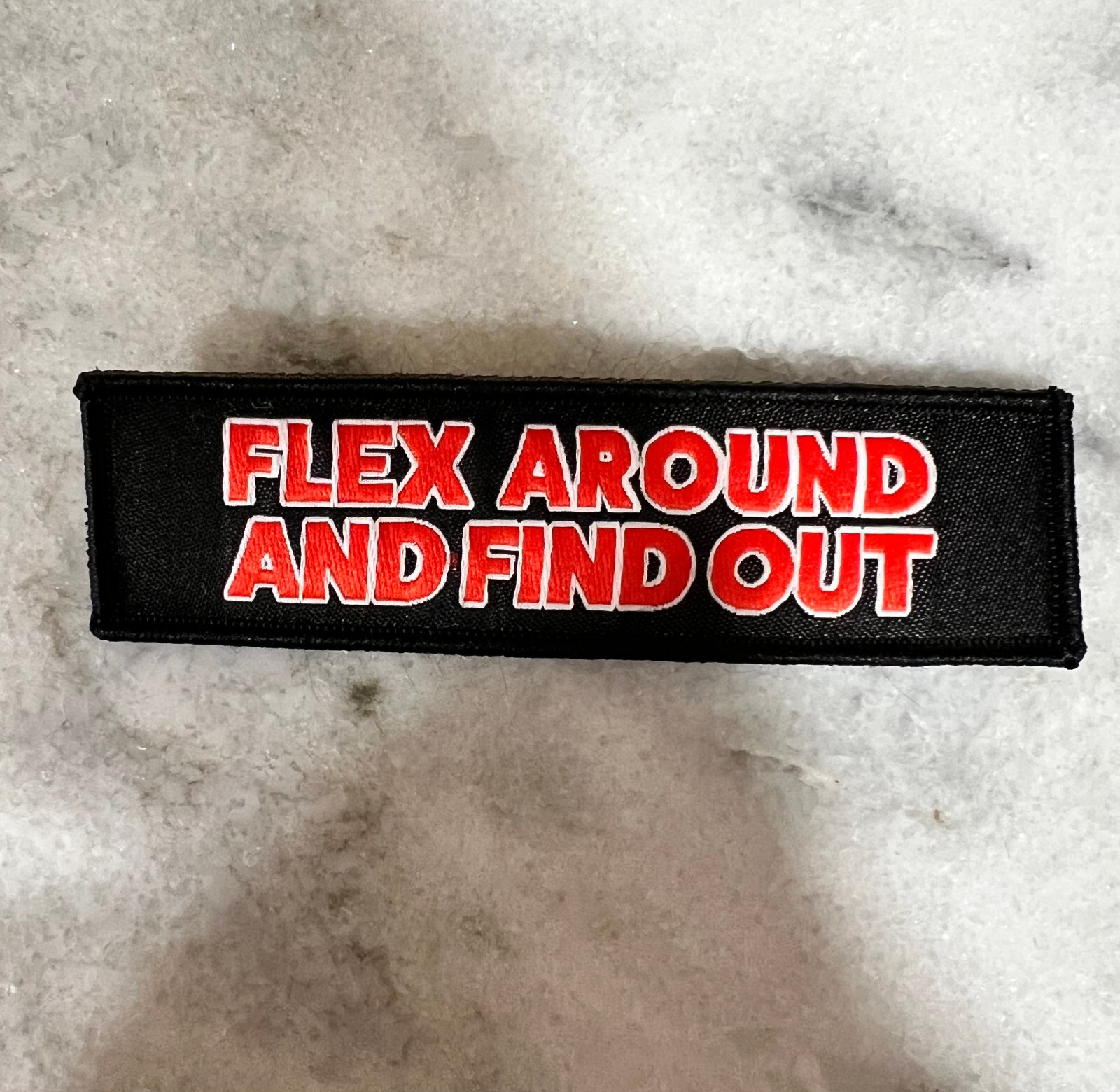 1 Goal Gear - "Flex Around  and Find Out" Bag Patch.