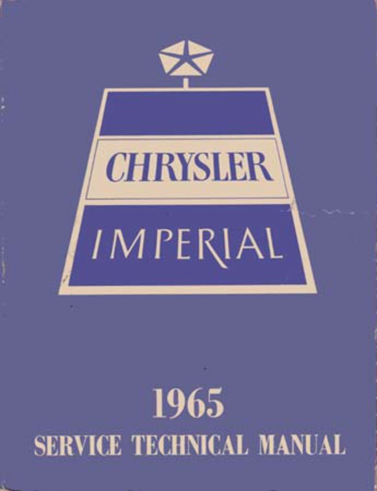 1965 Chrysler Newport, 300, New Yorker, Imperial Factory Shop Service Manual