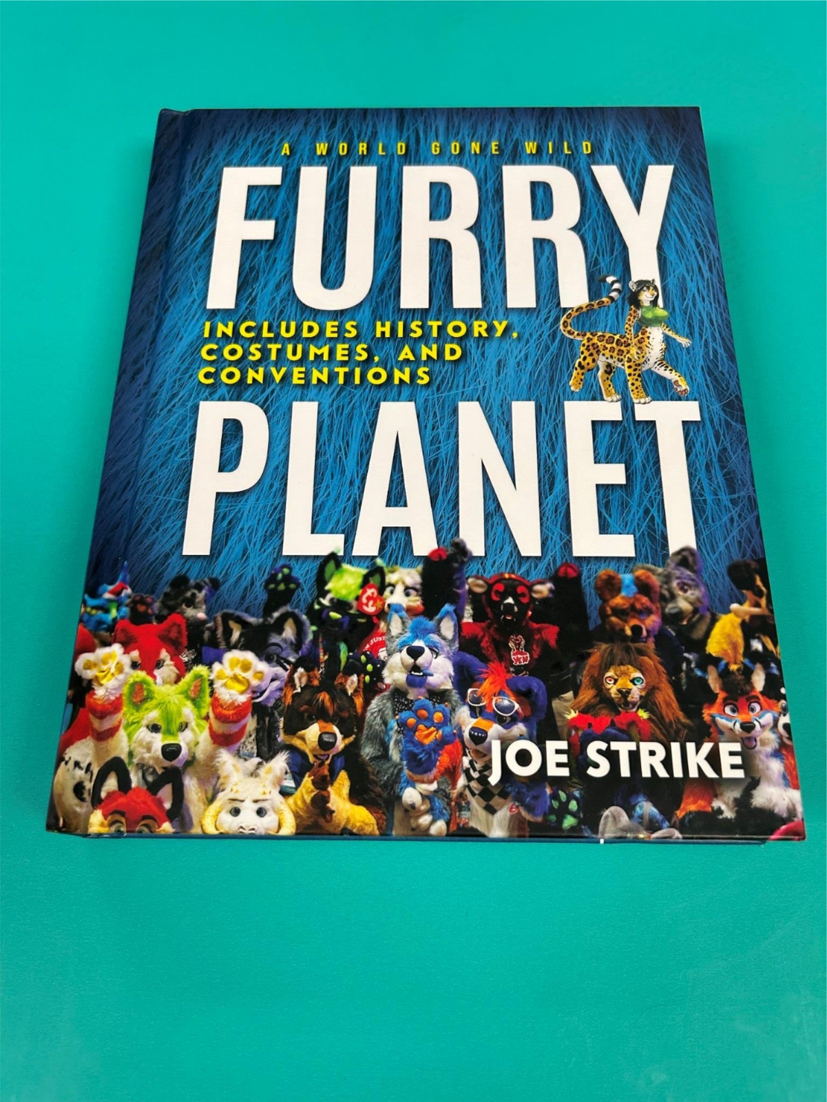FURRY PLANET ~ A World Gone Wild ~ ANTHROPOMORPHIC ~ HC Book FURRIES Cosplay