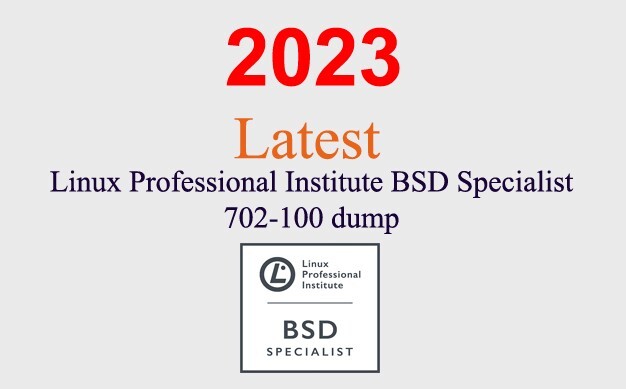 LPIC BSD Specialist 702-100 Q&A GUARANTEED (1 month update)