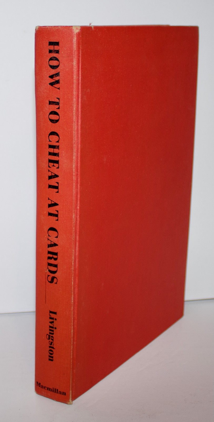 HOW TO CHEAT AT CARDS BY A.D. LIVINGSTON - MAGIC BOOK 1ST EDITION 1973